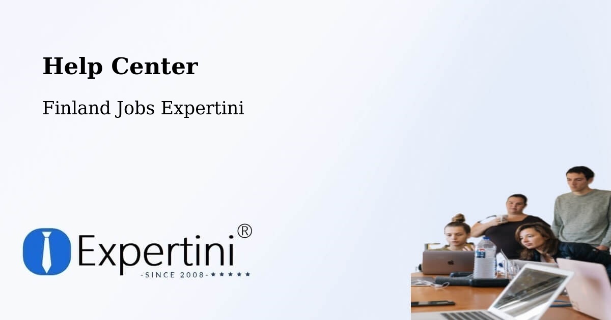 Help Center – Tuusula - Finland Jobs Expertini